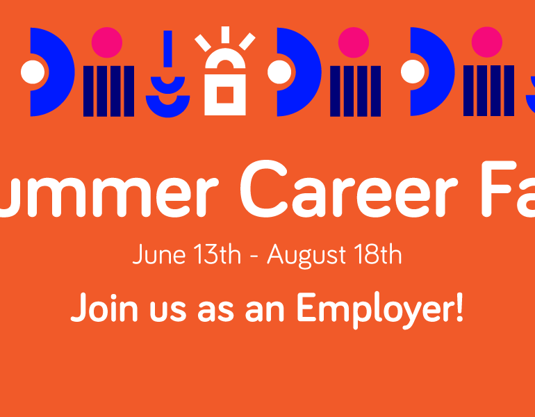 Summer Career Fair: Sit right before your candidates’ eyes during the estival season!